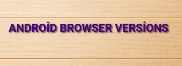 android browser versions