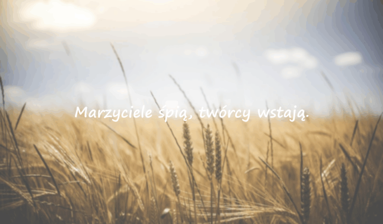 Cytaty o pracy, wysiłku i wytrwałości