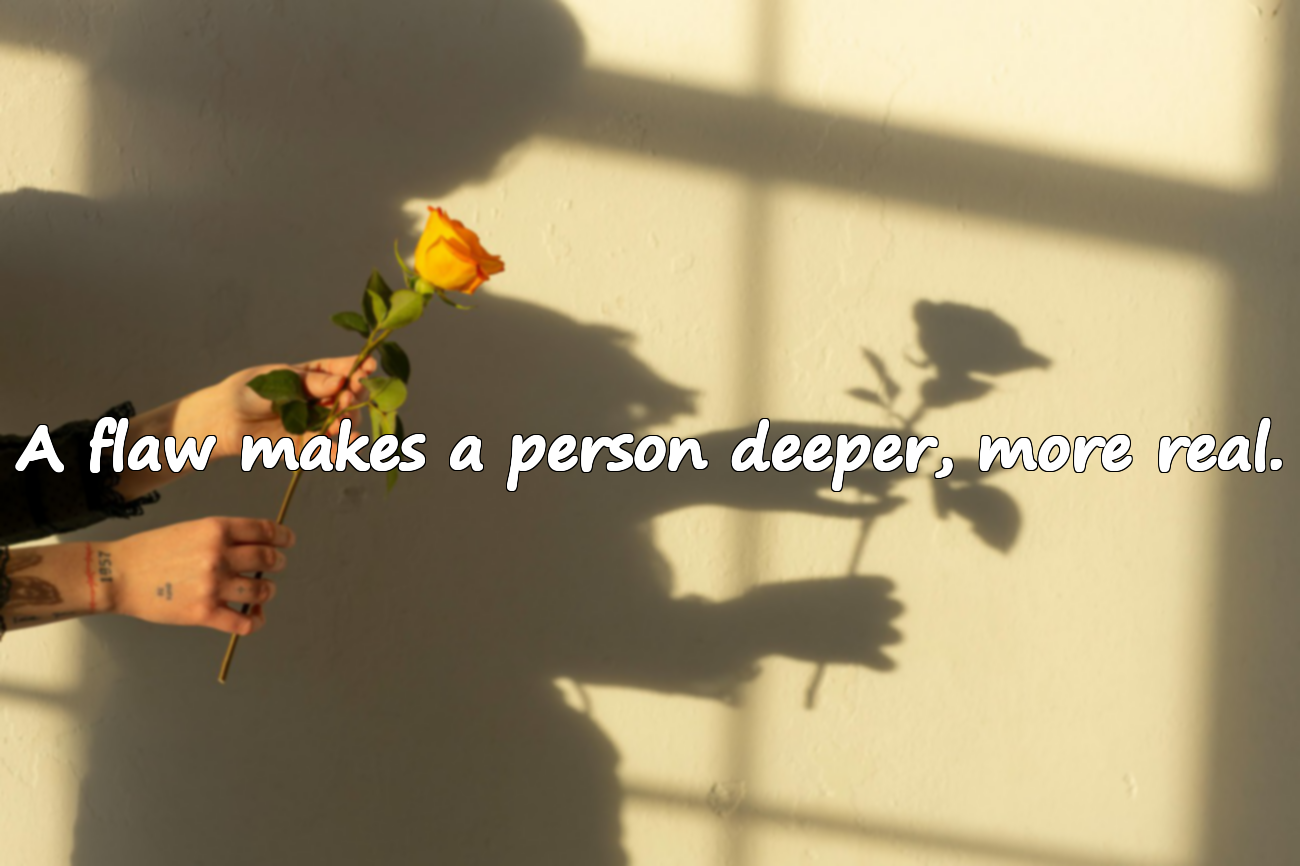 Beautiful Quotes About Flaws