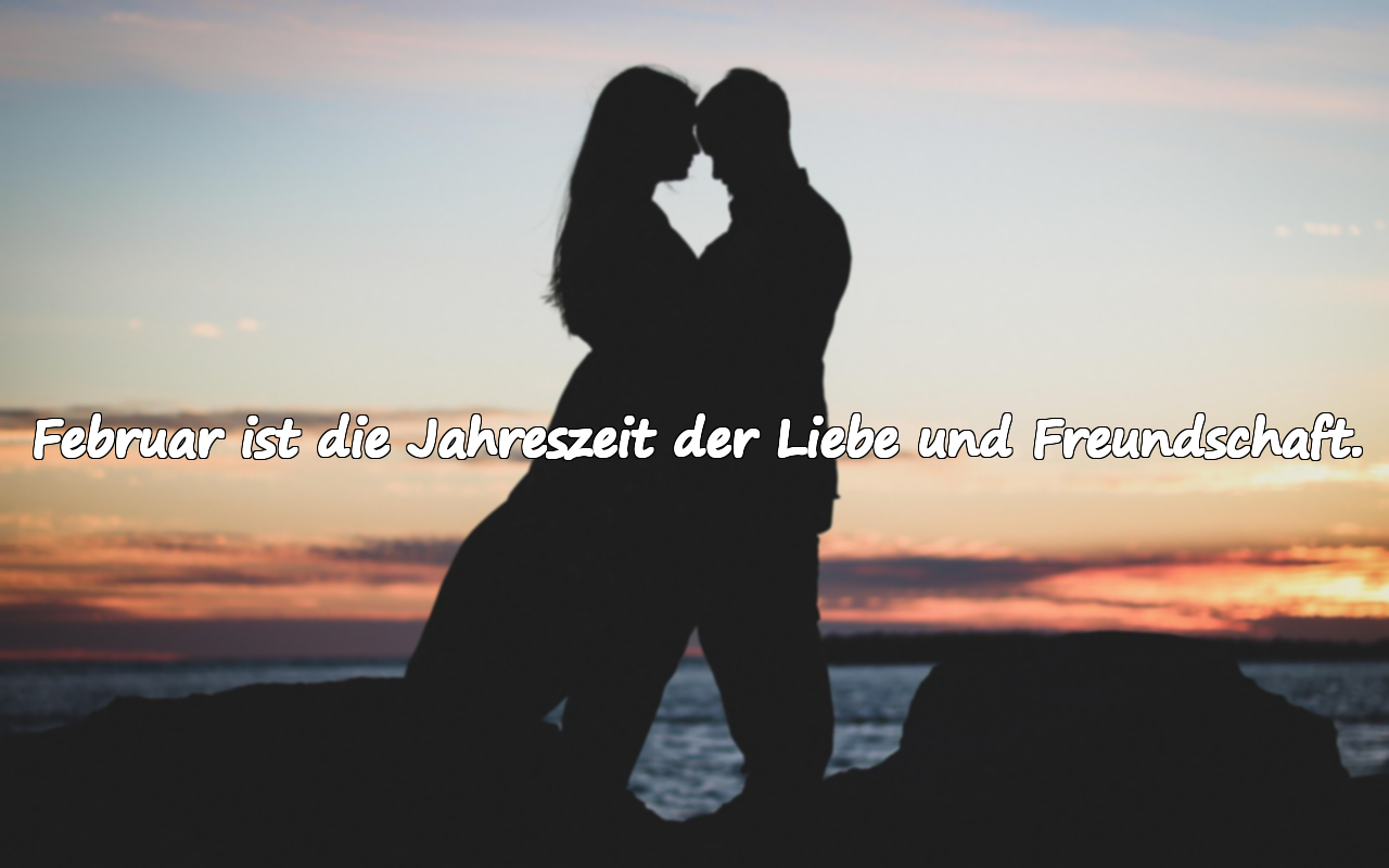 Bedeutungsvolle Sprüche über den Februar