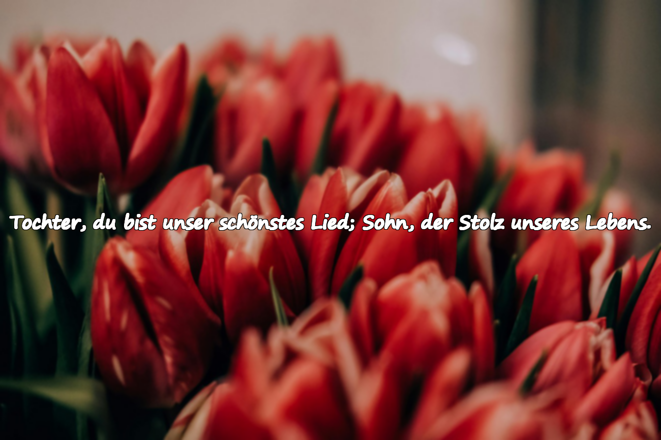 Bedeutungsvolle schöne Worte für meinen Sohn und meine Tochter