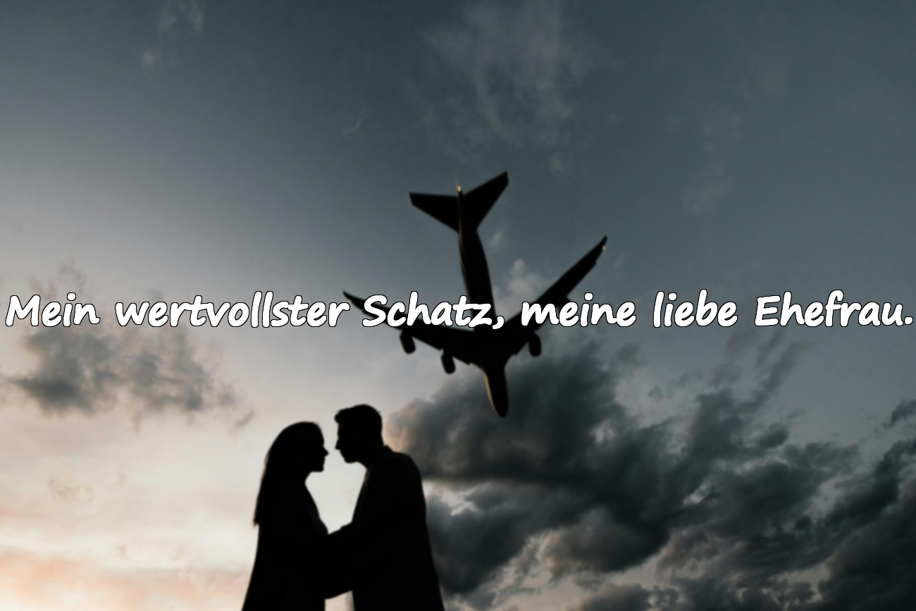 Bedeutungsvolle schöne Worte für meine Frau