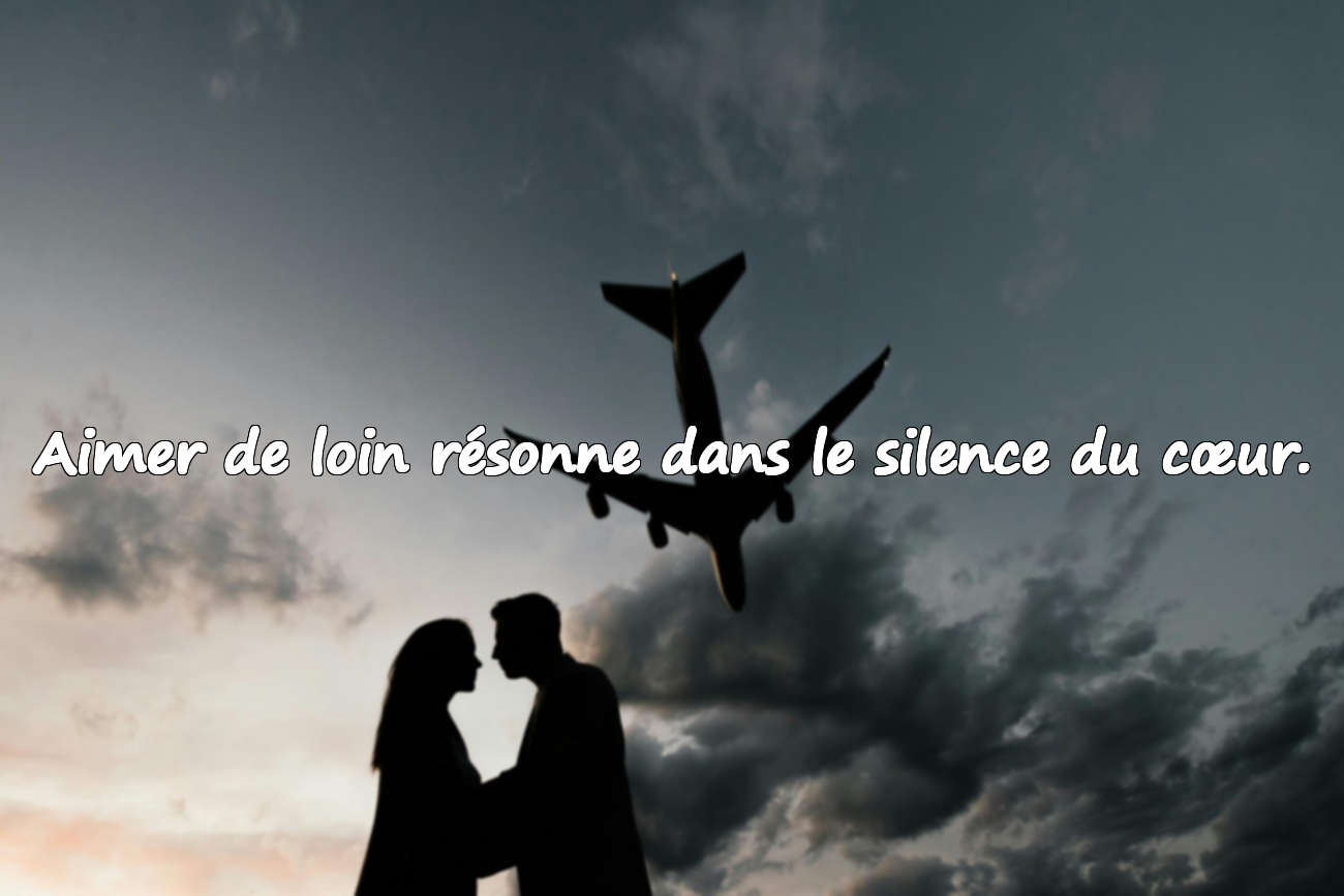 Belles citations sur l’amour à distance