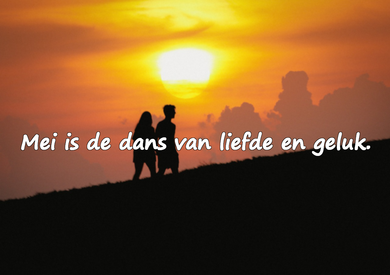 Betekenisvolle Citaten over Mei