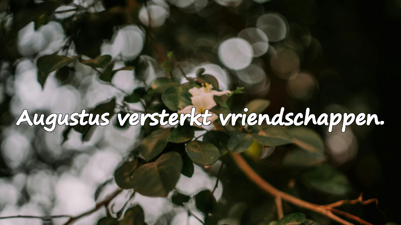 Betekenisvolle Quotes Over Augustus