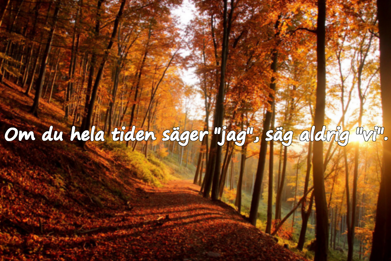 Citat om själviskhet