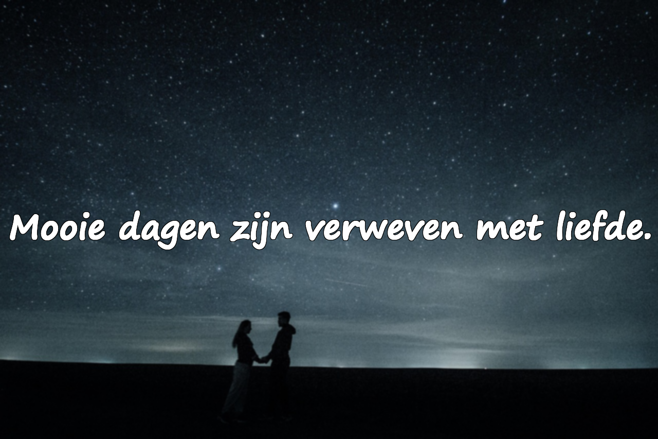 Citaten over Mooie Dagen