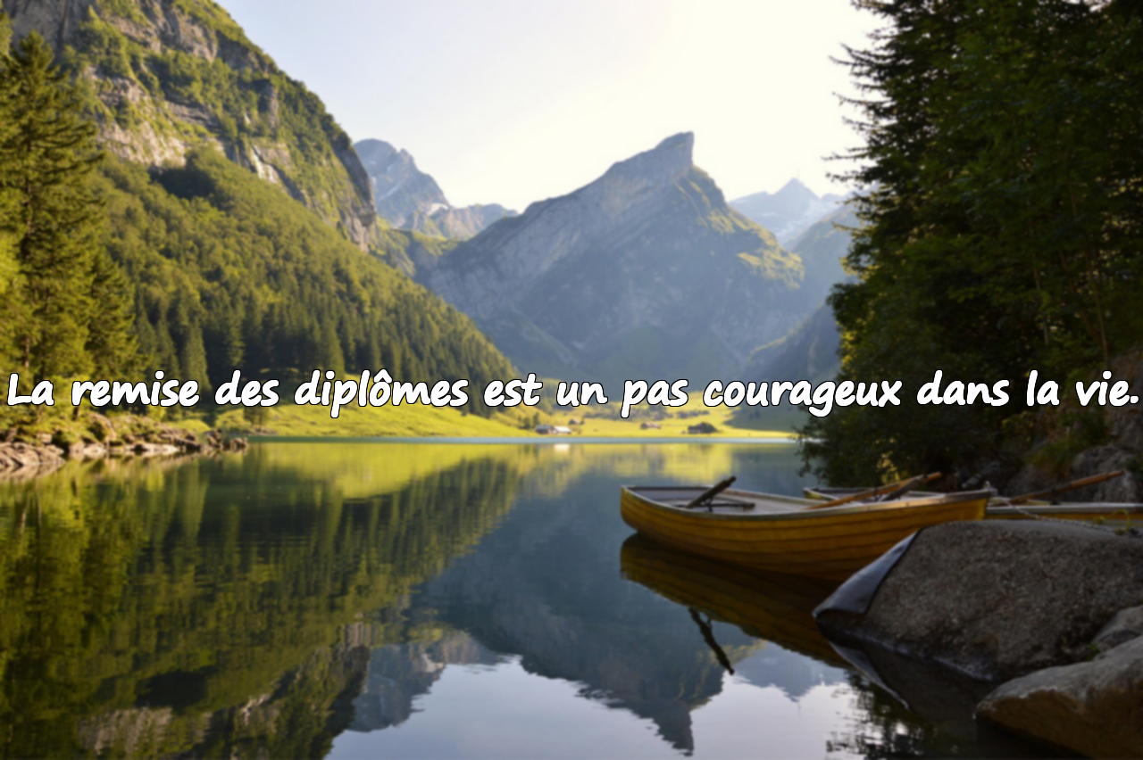 La remise des diplômes est un pas courageux dans la vie.
