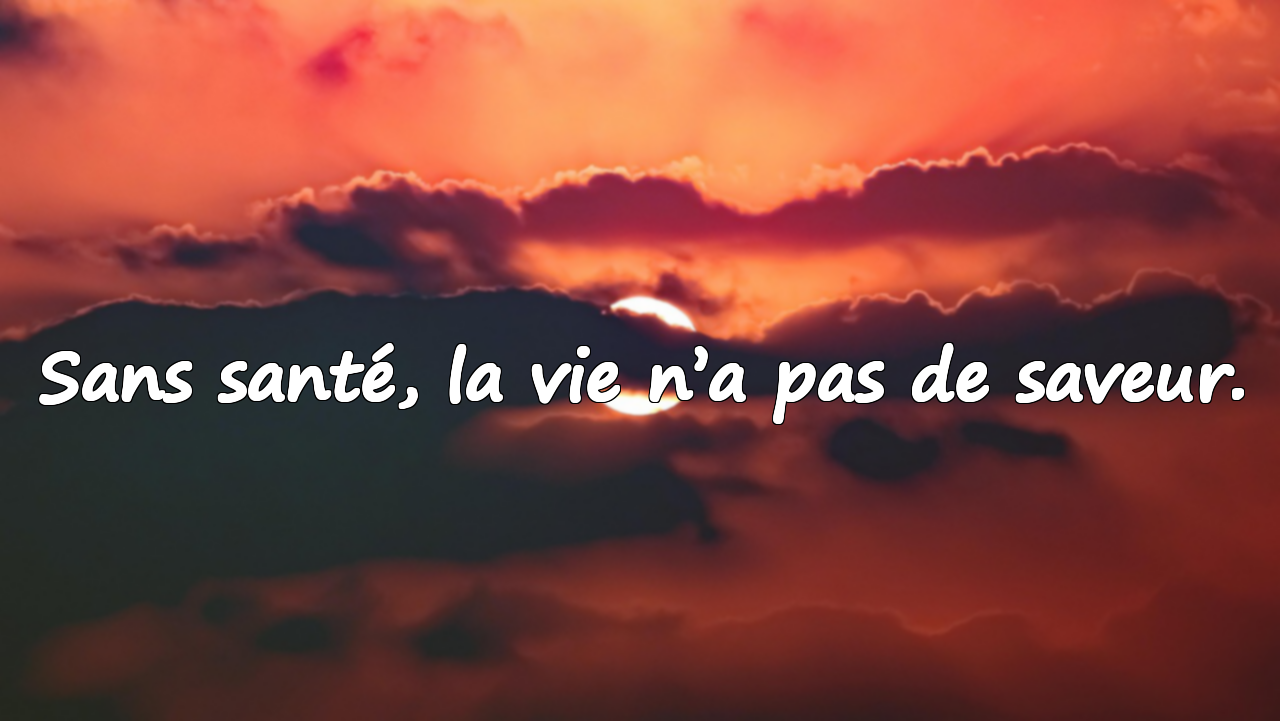 Citations sur la santé