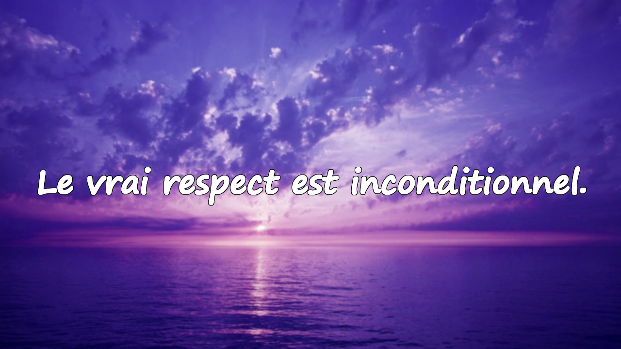 Citations sur le respect
