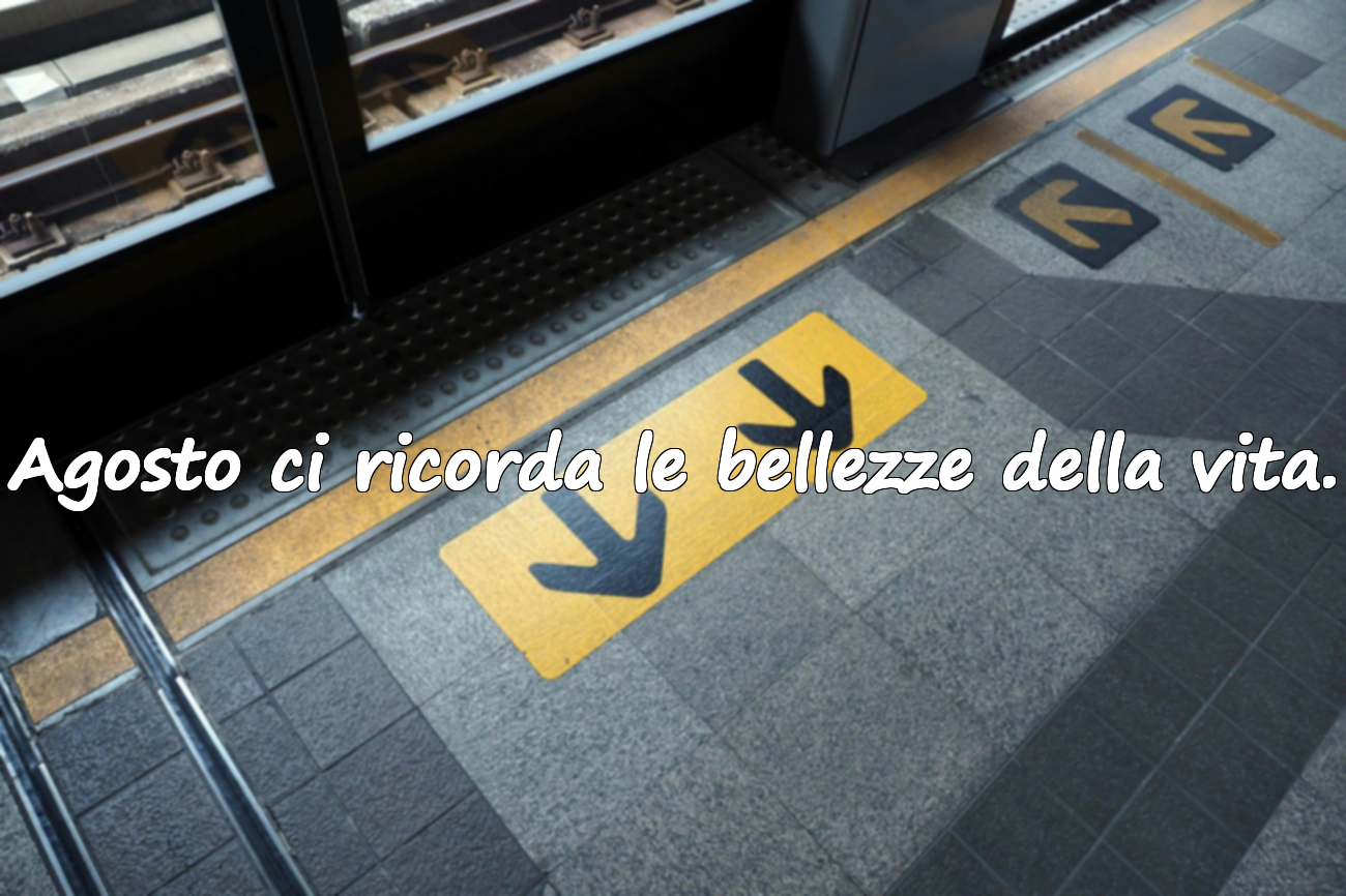 Citazioni Significative su Agosto