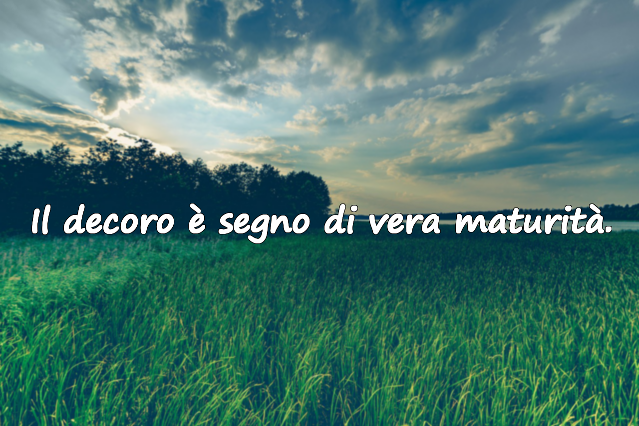 Citazioni sul decoro e la buona educazione