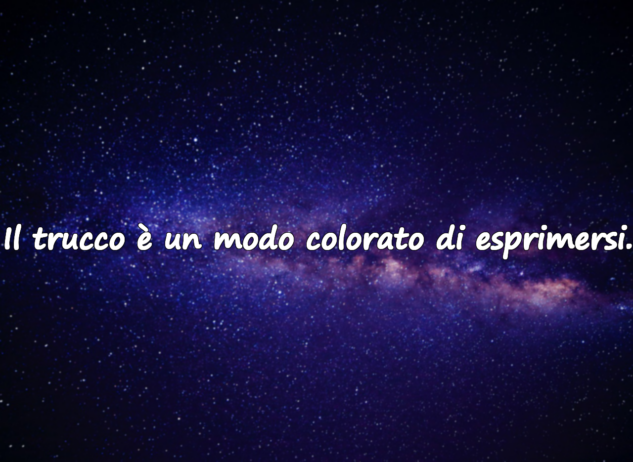 Il trucco è un modo colorato di esprimersi.