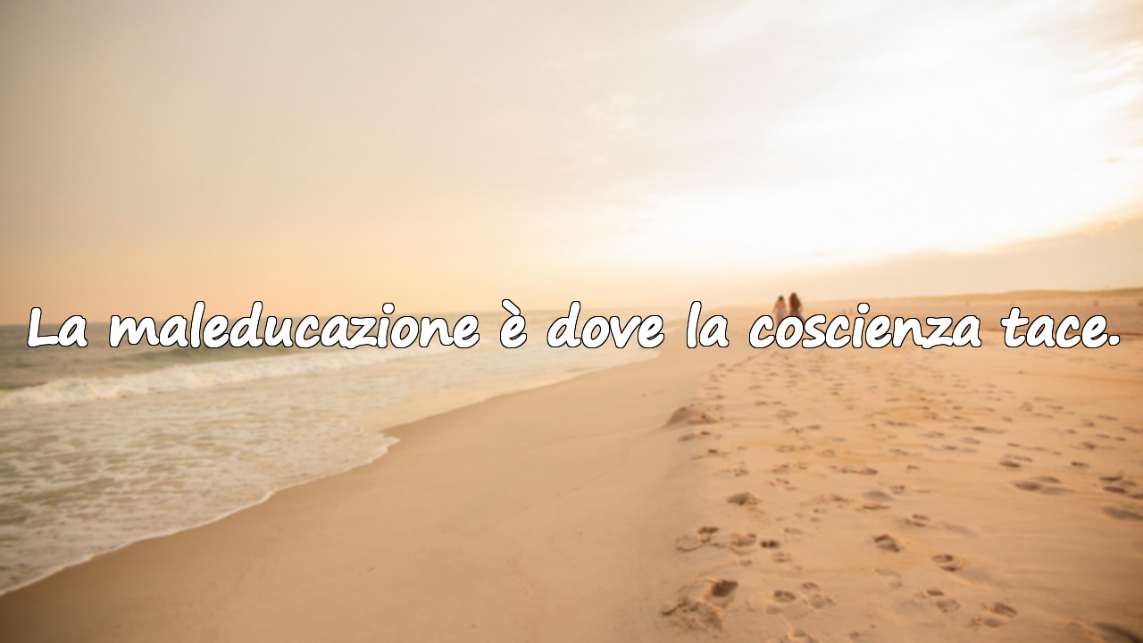 Citazioni sulla maleducazione
