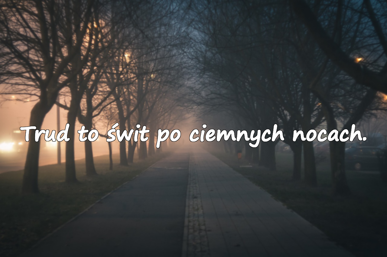 Cytaty o Trudach