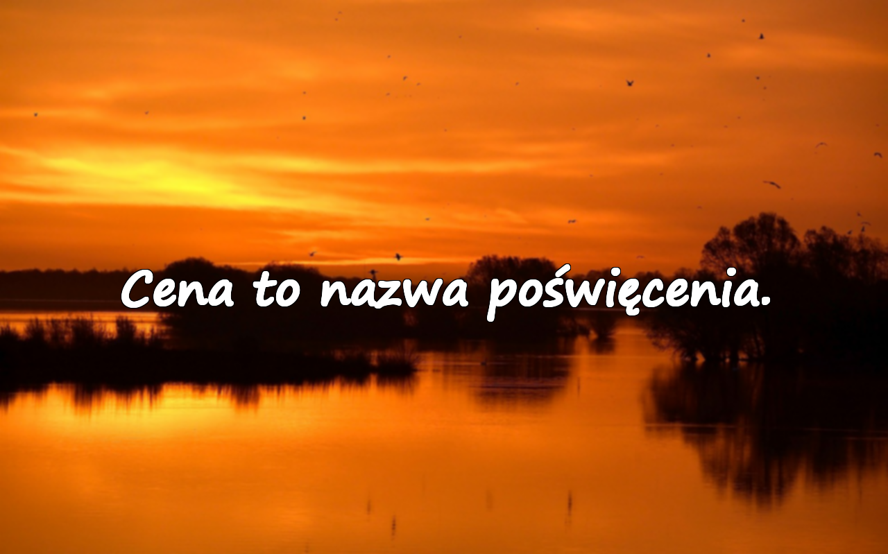Cytaty o cenie, którą trzeba zapłacić