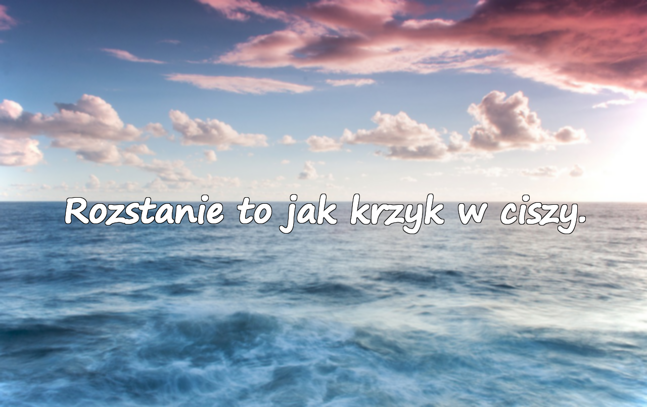 Cytaty o rozstaniu