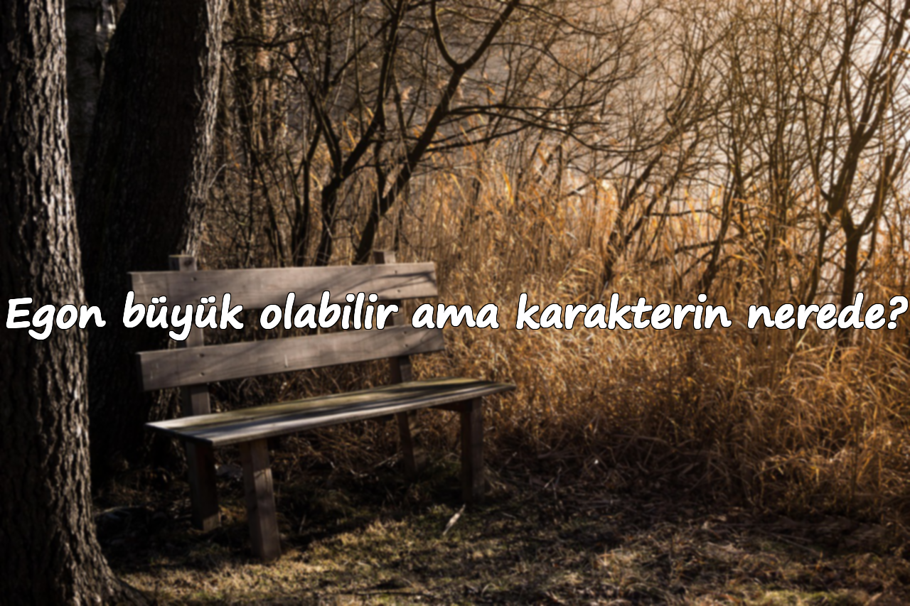 Egon büyük olabilir ama karakterin nerede?