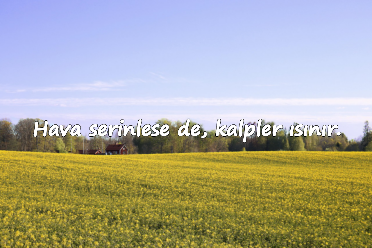 Hava serinlese de, kalpler ısınır.