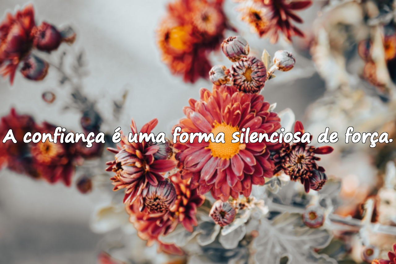 Frases Bonitas sobre a Confiança