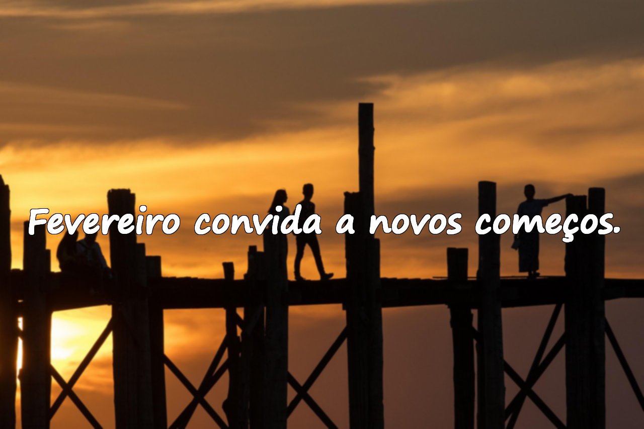 Frases Significativas Sobre o Mês de Fevereiro