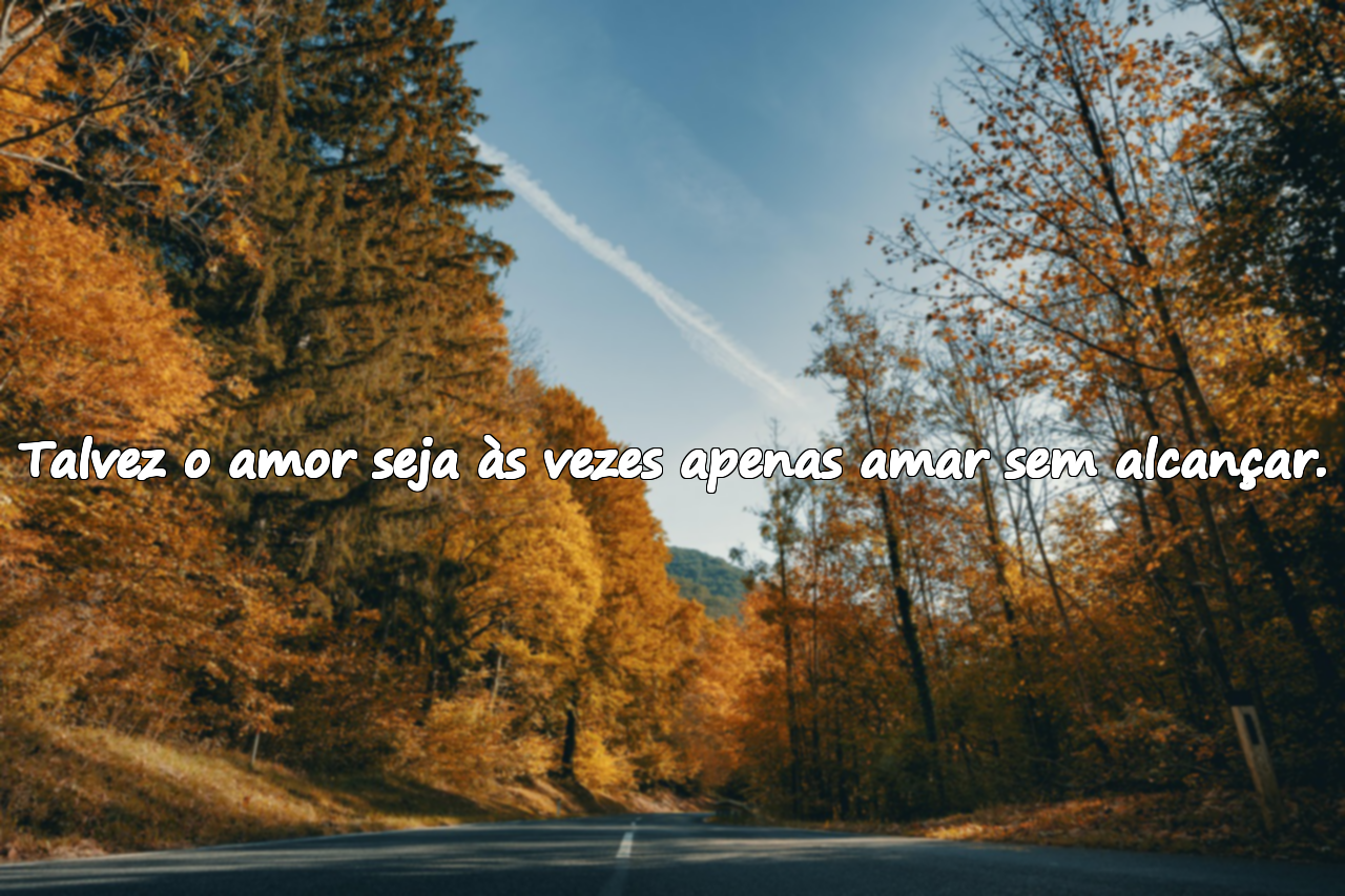 Frases de amor impossível