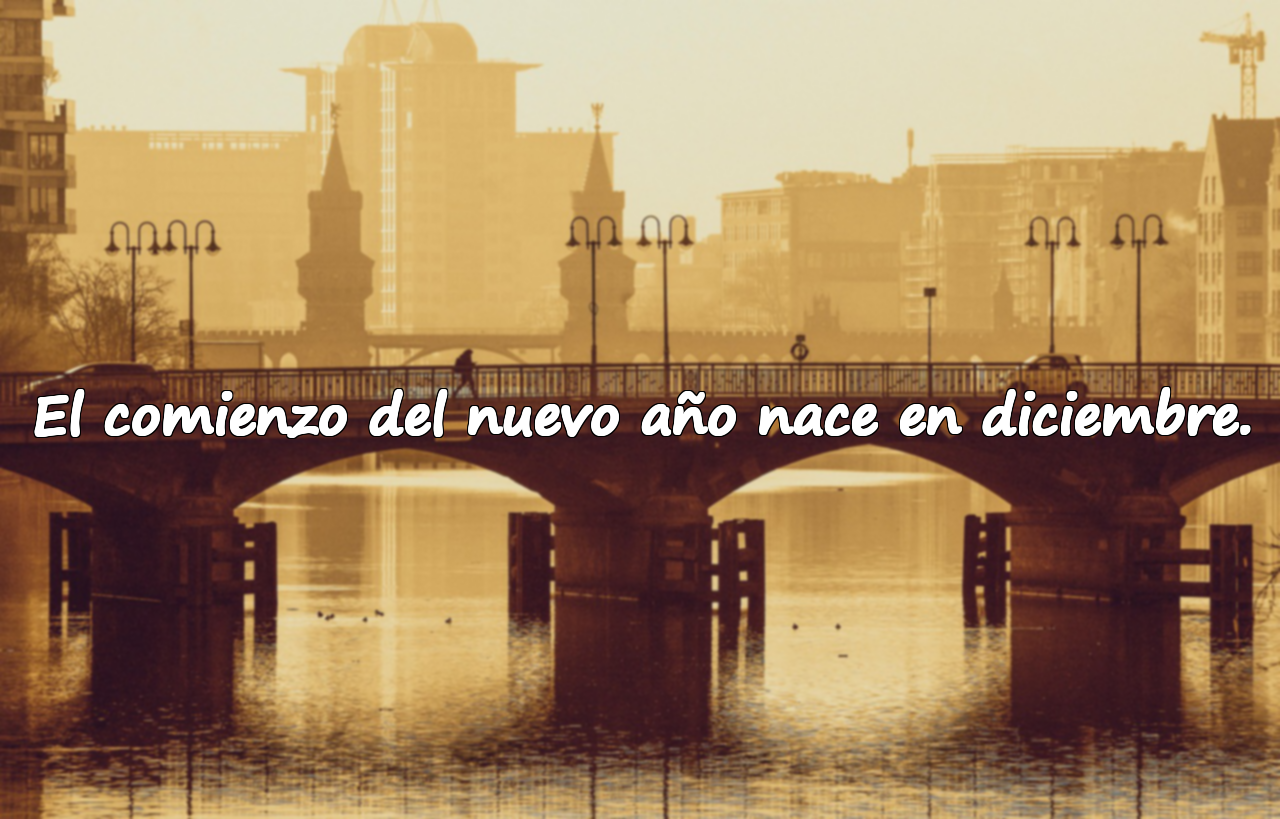 El comienzo del nuevo año nace en diciembre.