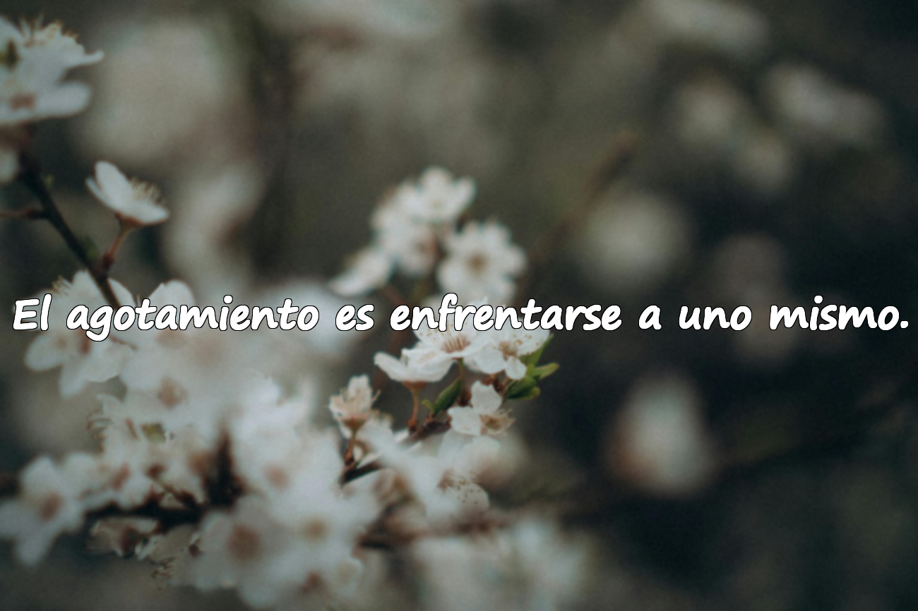 Frases sobre el agotamiento