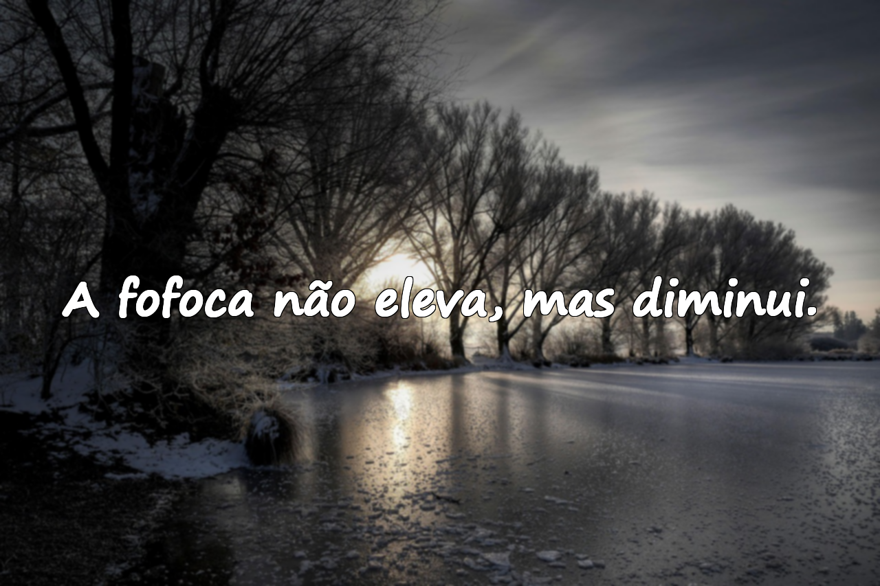 Frases sobre fofoca