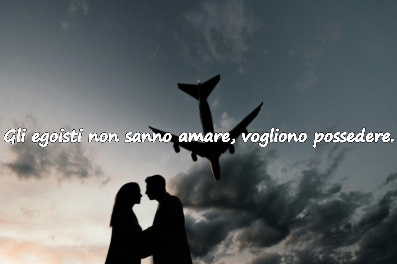 Frasi sull'egoismo