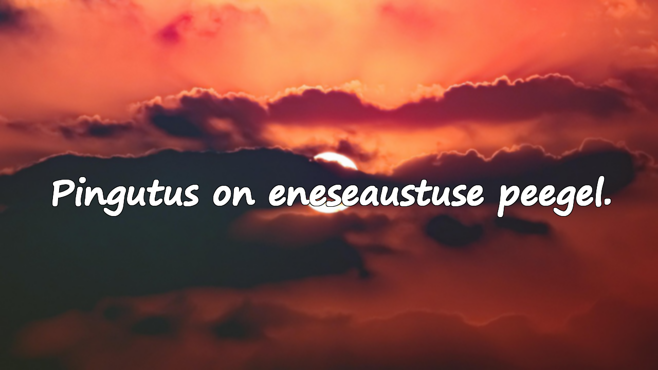 Mõtted Pingutusest