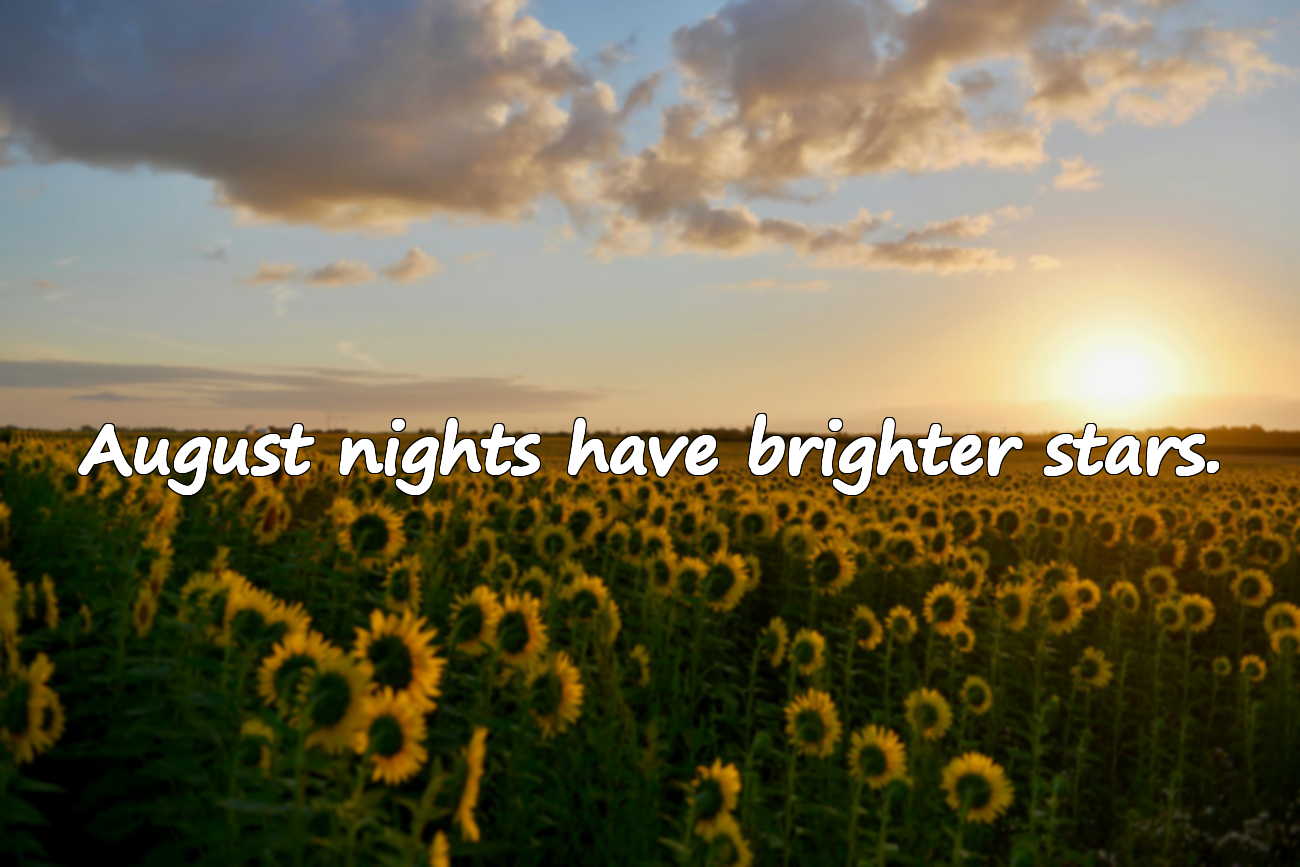 Meaningful Quotes About August