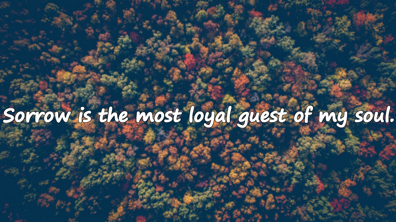 Melancholic Sayings