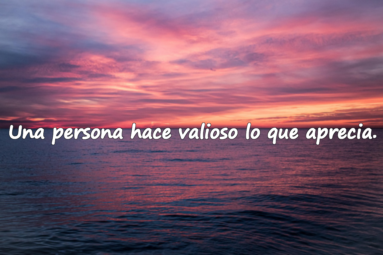 Palabras Sobre Apreciar el Valor
