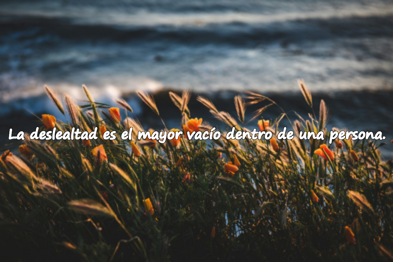 Palabras sobre la deslealtad