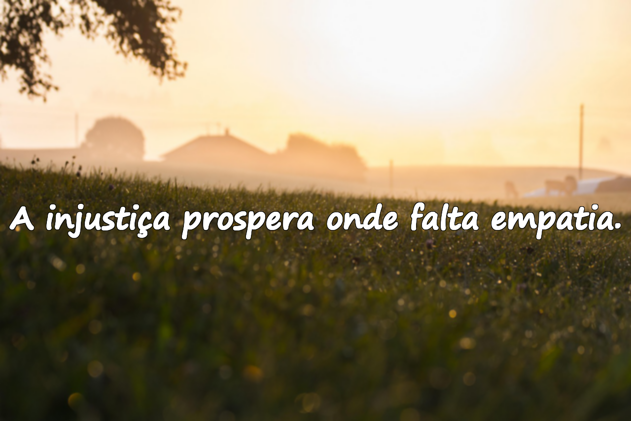 Palavras sobre a injustiça