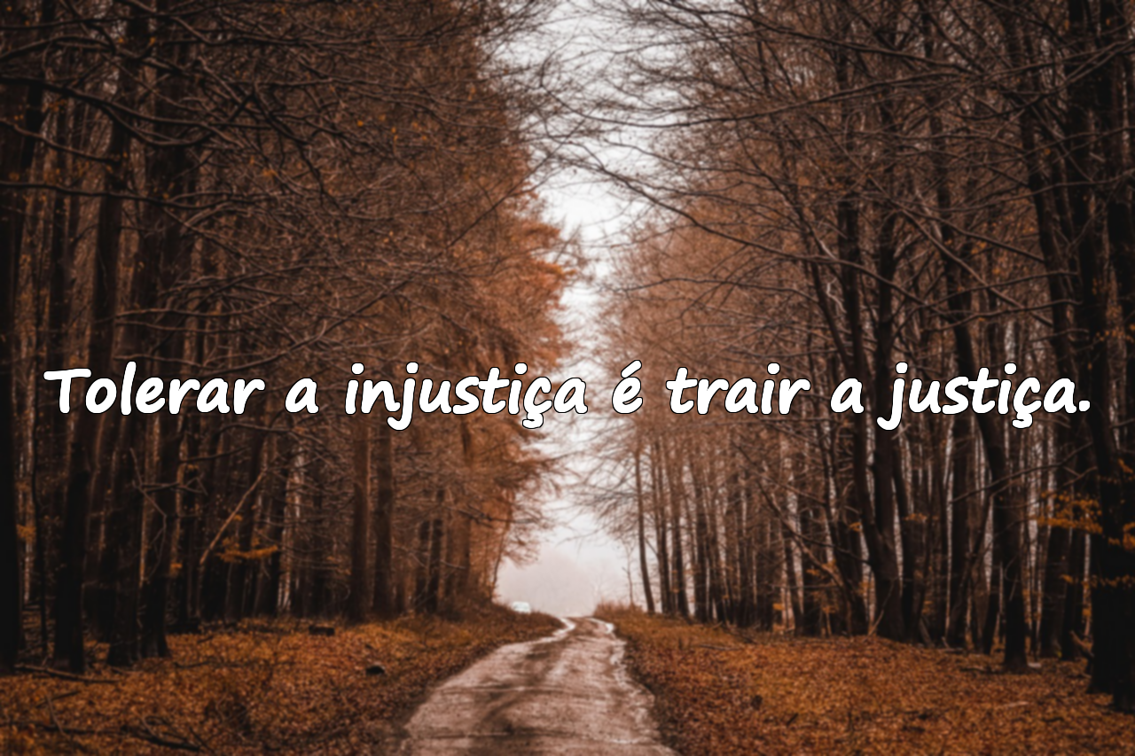 Palavras sobre a injustiça