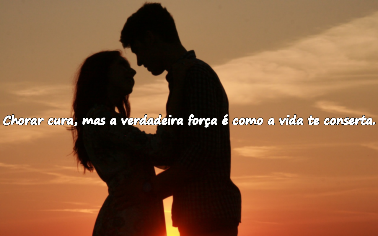 Palavras sobre chorar e força