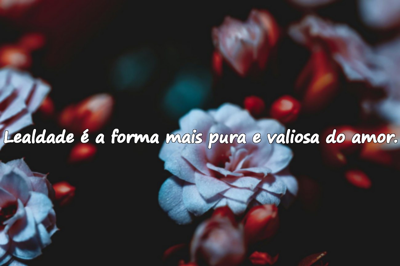 Palavras sobre lealdade