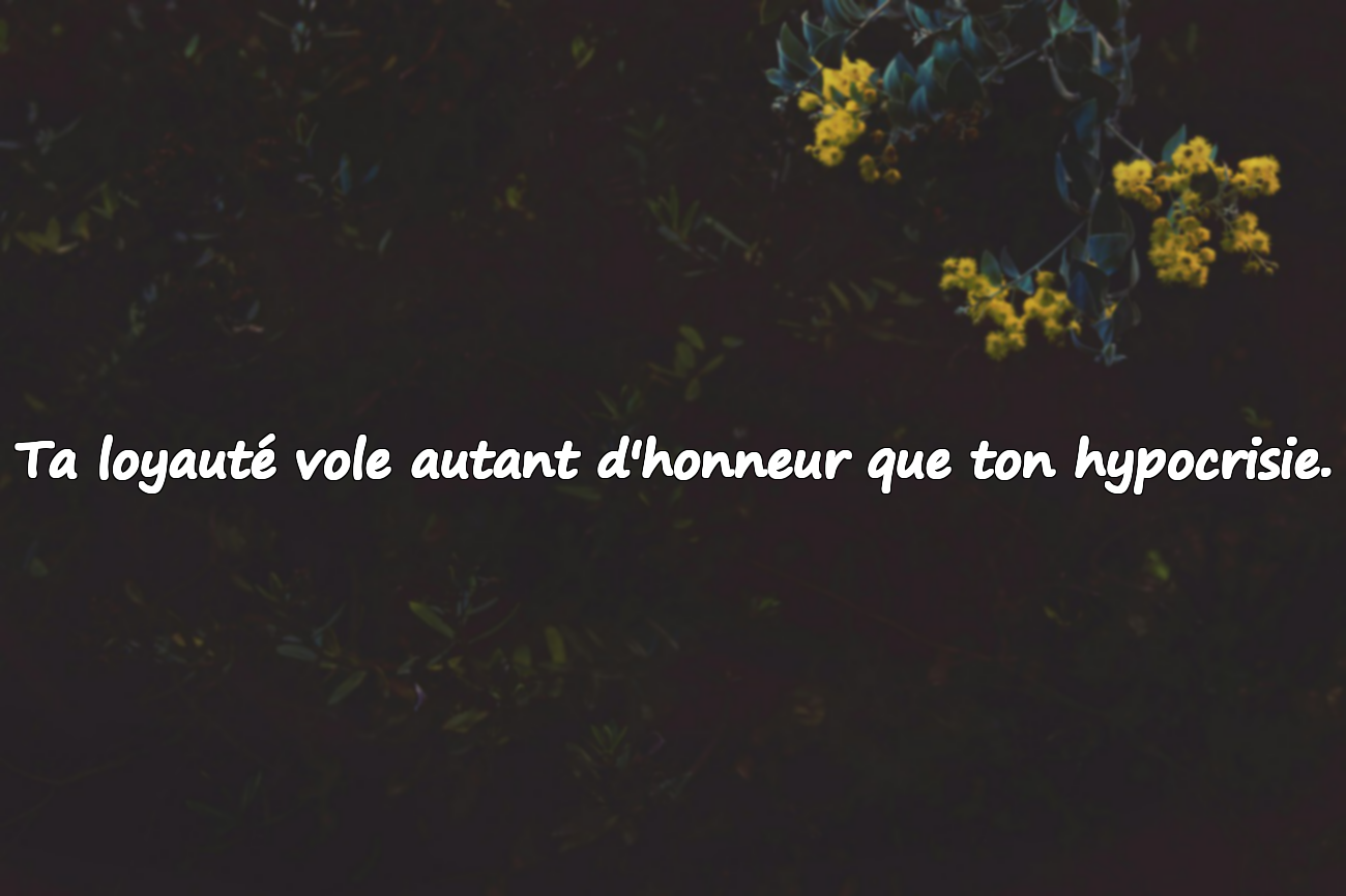 Paroles dures et allusives pour les gens hypocrites