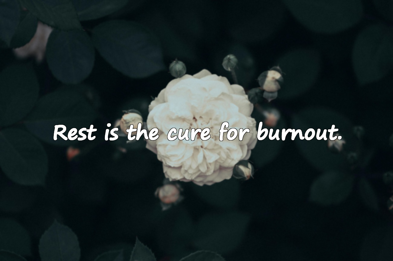 Quotes About Burnout