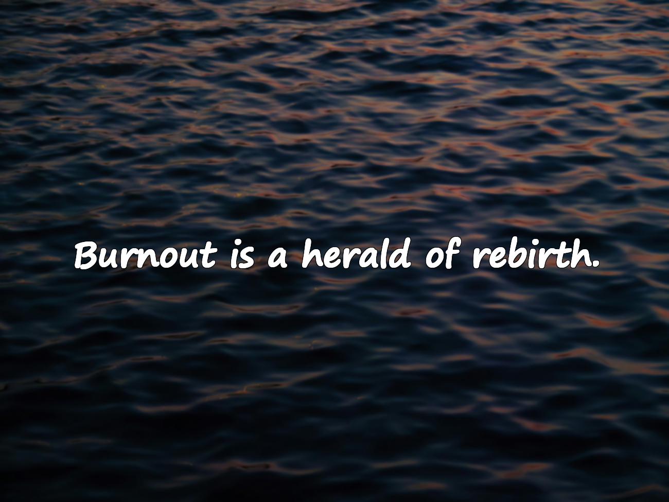 Quotes About Burnout
