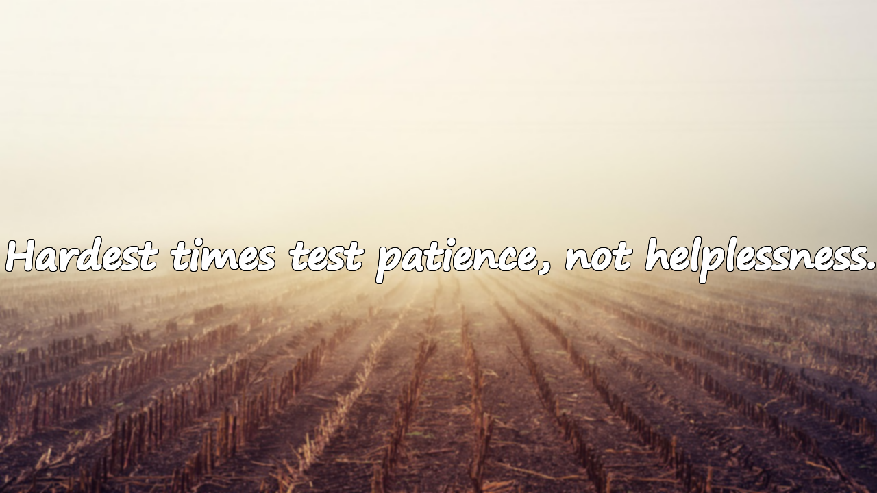 Quotes About Helplessness