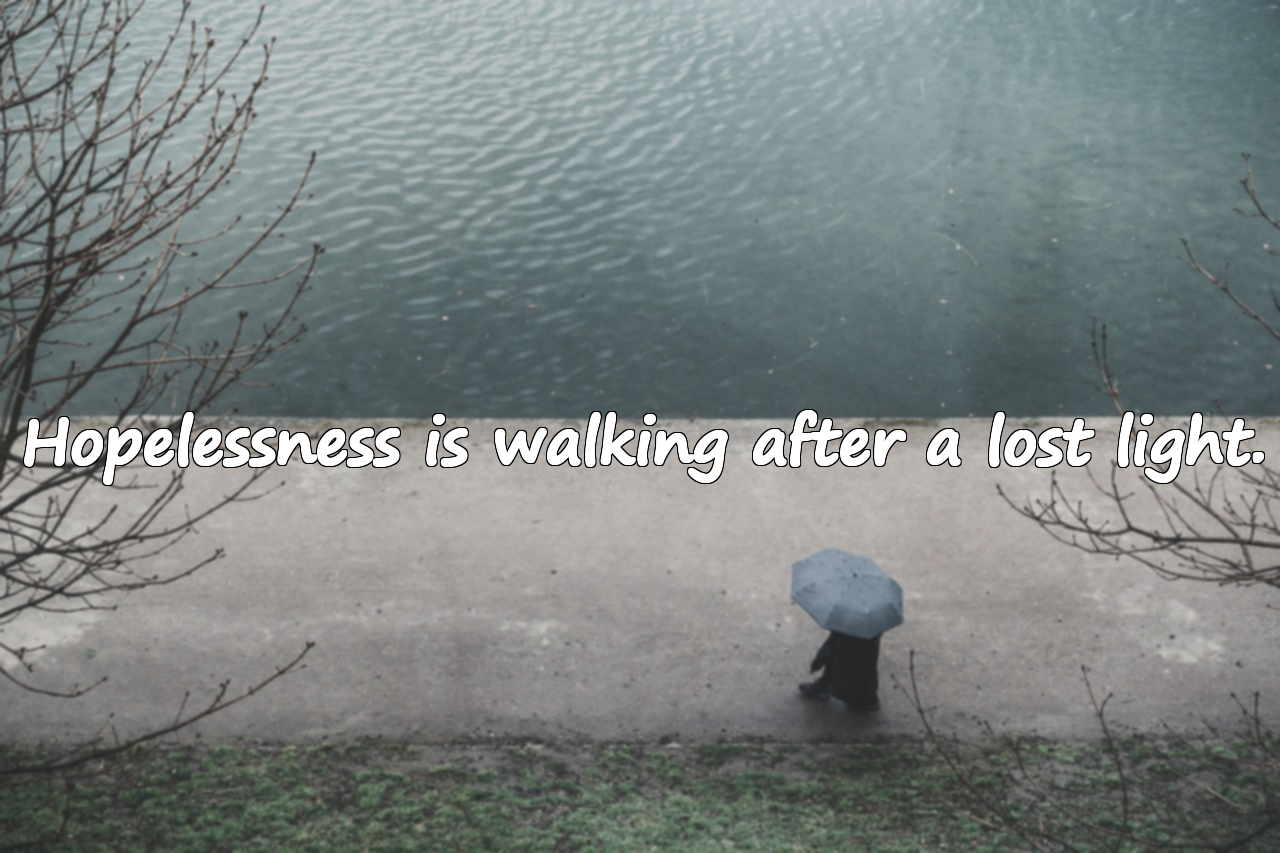 Quotes About Hopelessness