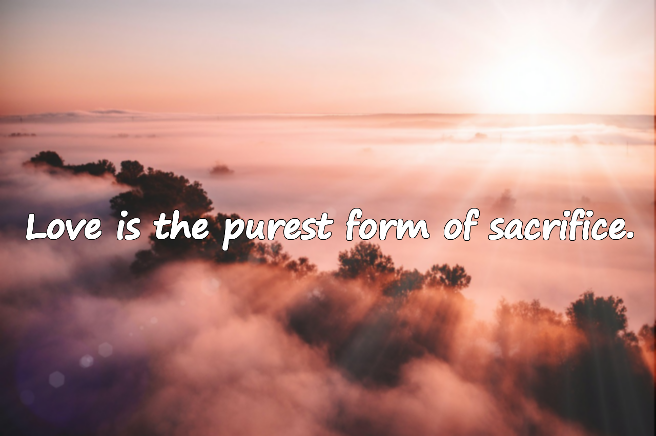 Quotes about Sacrifice