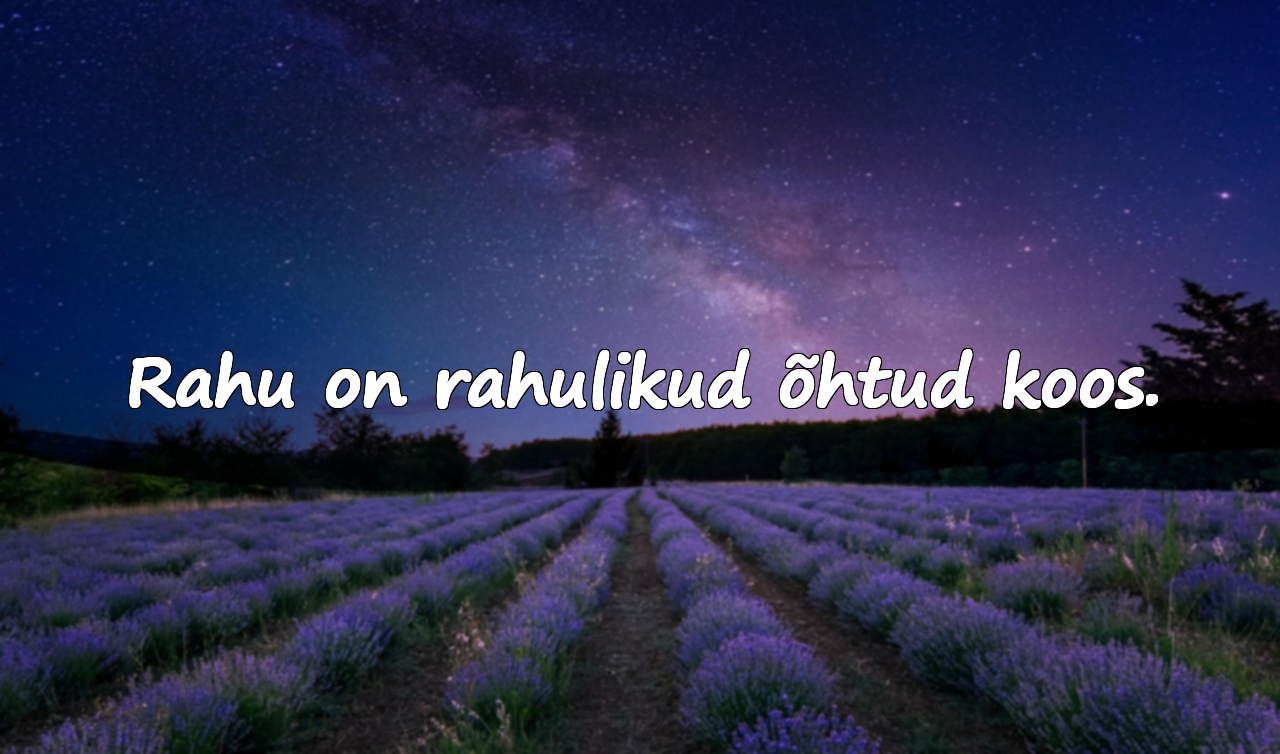 Rahu on rahulikud õhtud koos.
