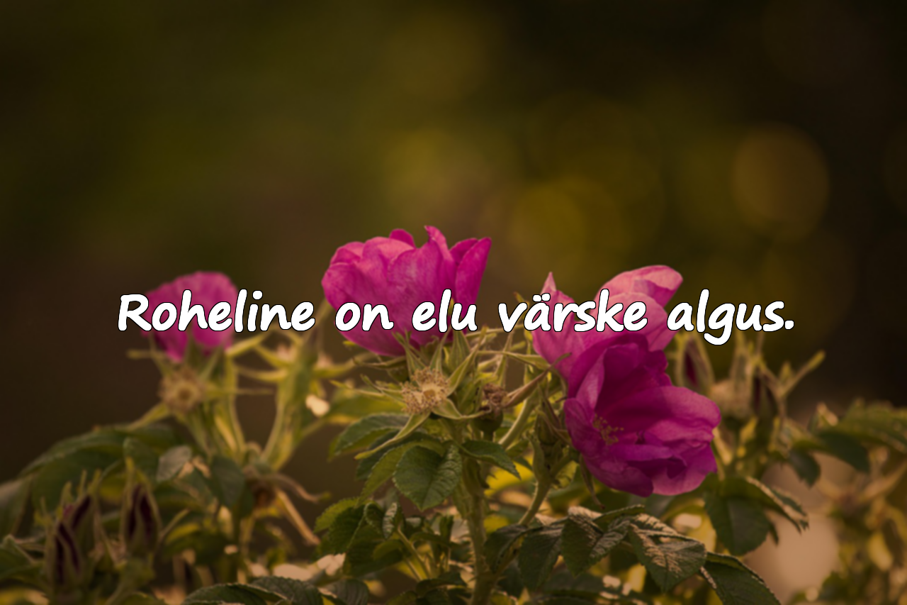Roheluse ja Looduse Tsiteeringud