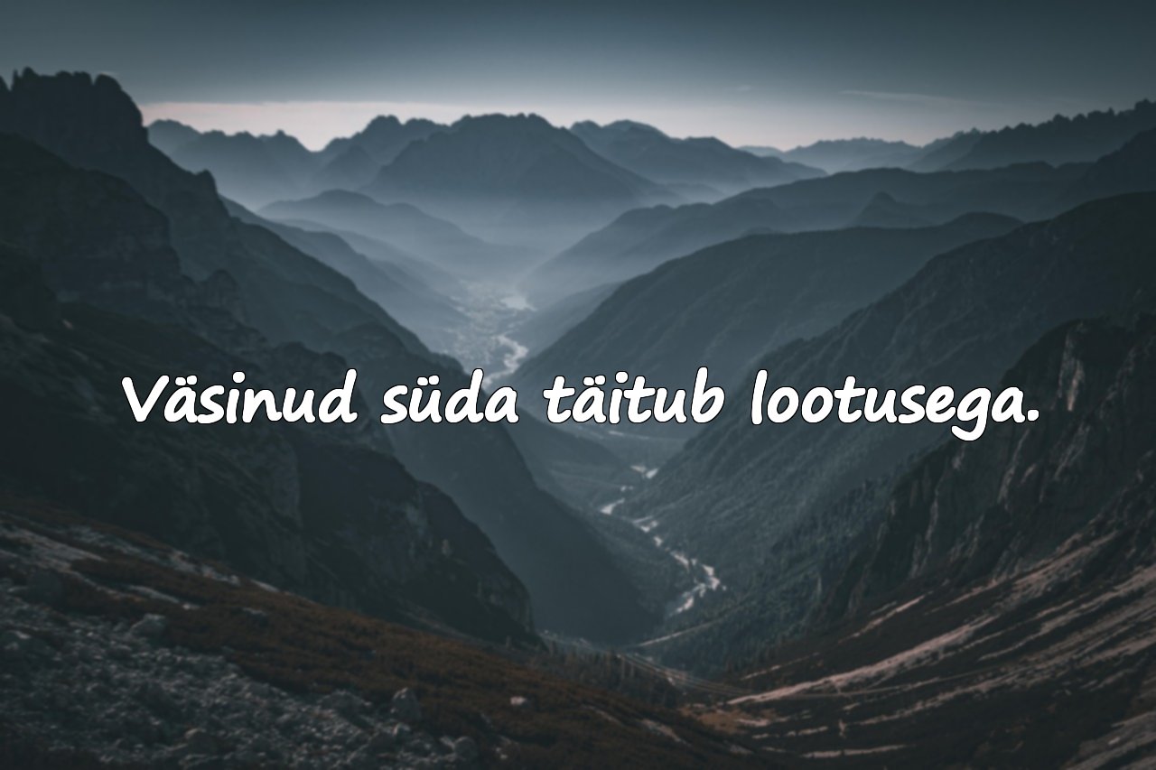 Südame väsimusest kõnelevad tsitaadid