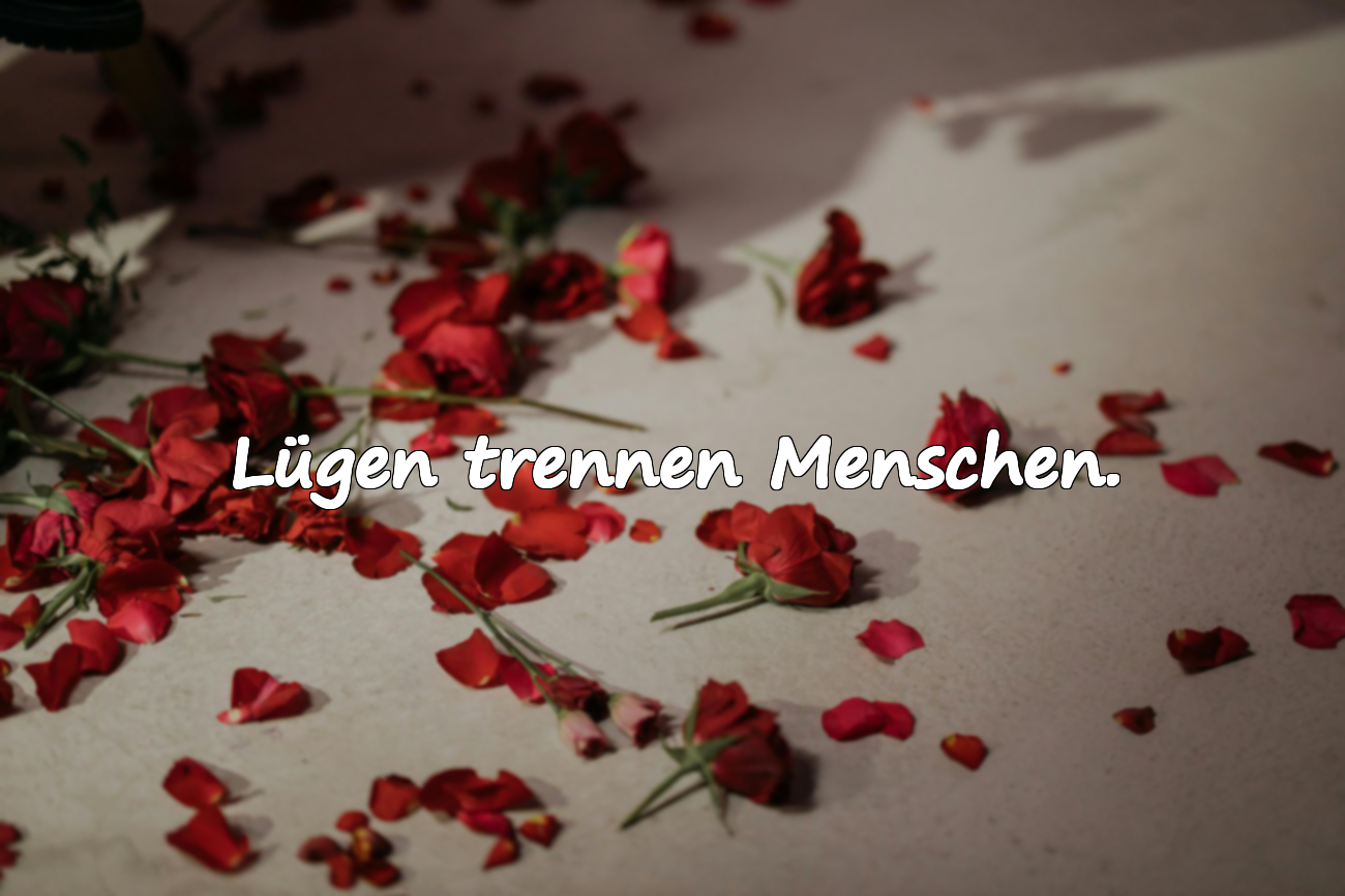Schöne Zitate über Lügen
