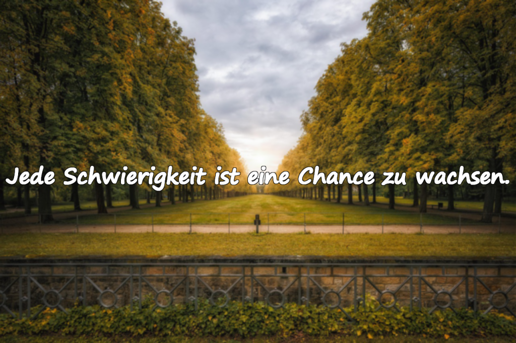 Schwierigkeiten – Tiefgründige und positive Zitate über Lebensherausforderungen